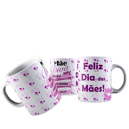 Caneca Cerâmica/Porcelana    325ml - Mãe - Mães Dia das Mães Feliz dia das mães presente lembrança lembrancinha mãe diva minha rainha te amo