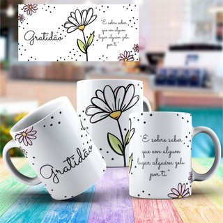 CANECA PORCELANA - GRATIDÃO - É SOBRE SABER QUE EM ALGUM LUGAR ALGUEM ZELA POR TI