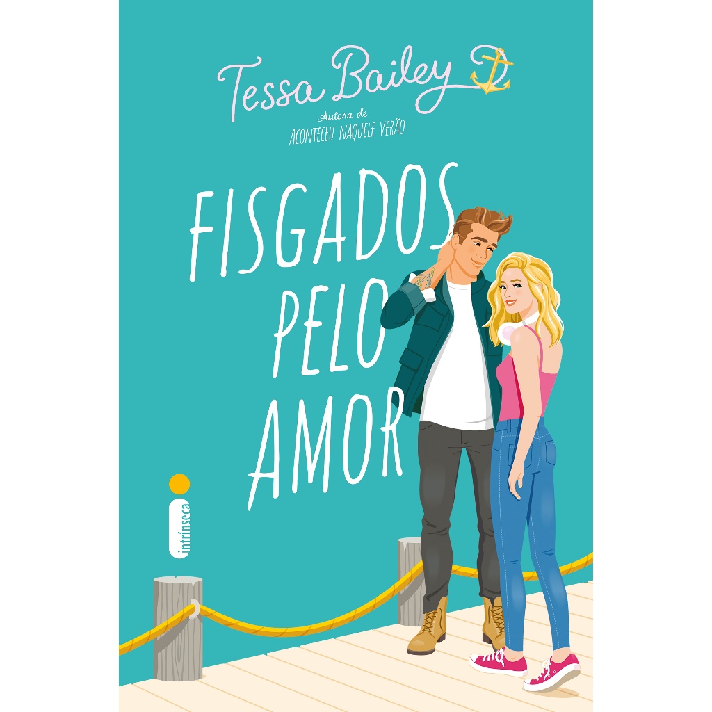 Livro Fisgados pelo amor, por Tessa Bailey - Intrínseca em Oferta na Shopee