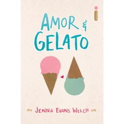 Livro Amor & gelato - Coleção Amor & livros Vol. 1, por Jenna Evans Welch - Intrínseca