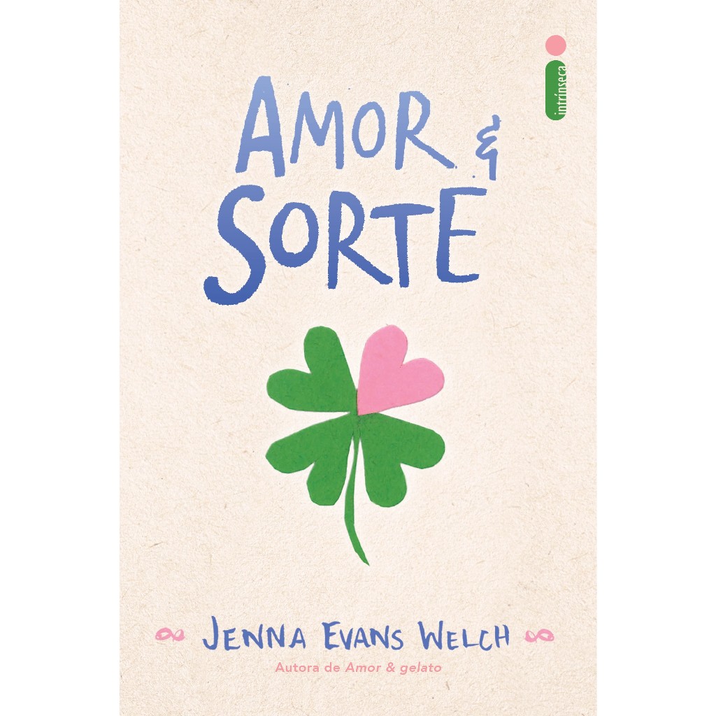 Livro Amor & sorte - Coleção Amor & livros Vol. 2, por Jenna Evans Welch - Intrínseca em Oferta na Shopee