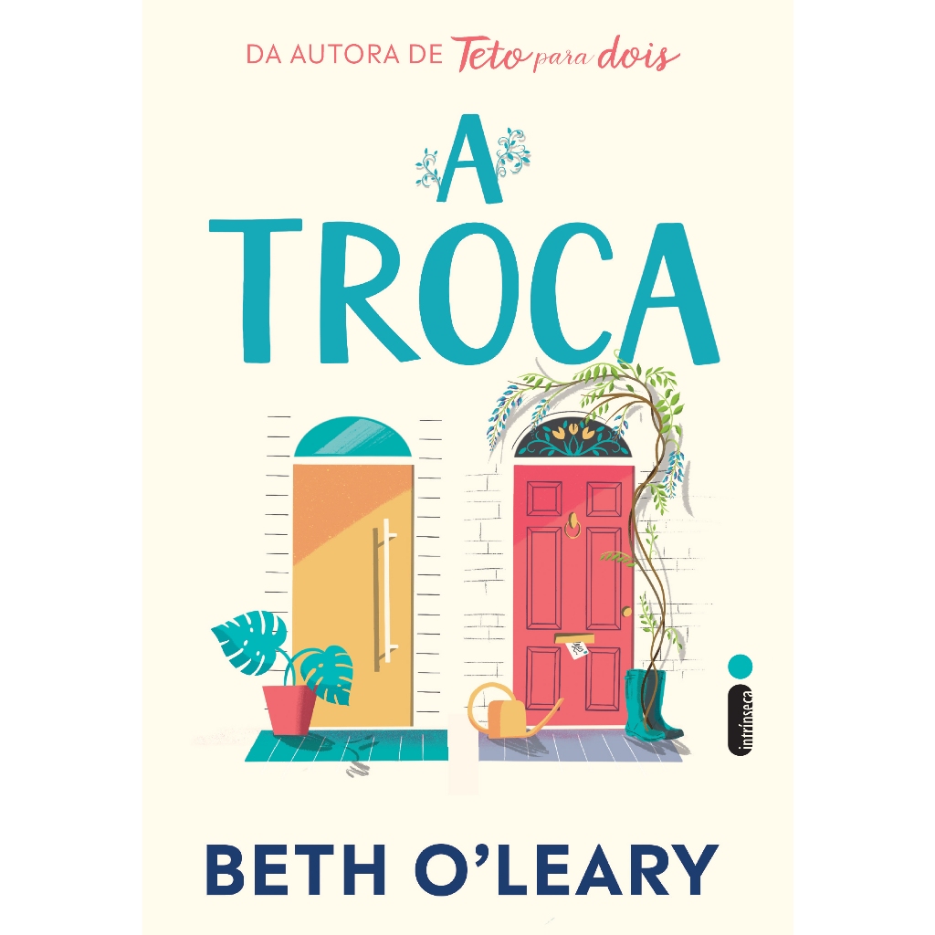 Livro A troca, por Beth O’Leary - Intrínseca em Oferta na Shopee
