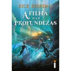Livro A Filha das profundezas, por Rick Riordan - Intrínseca