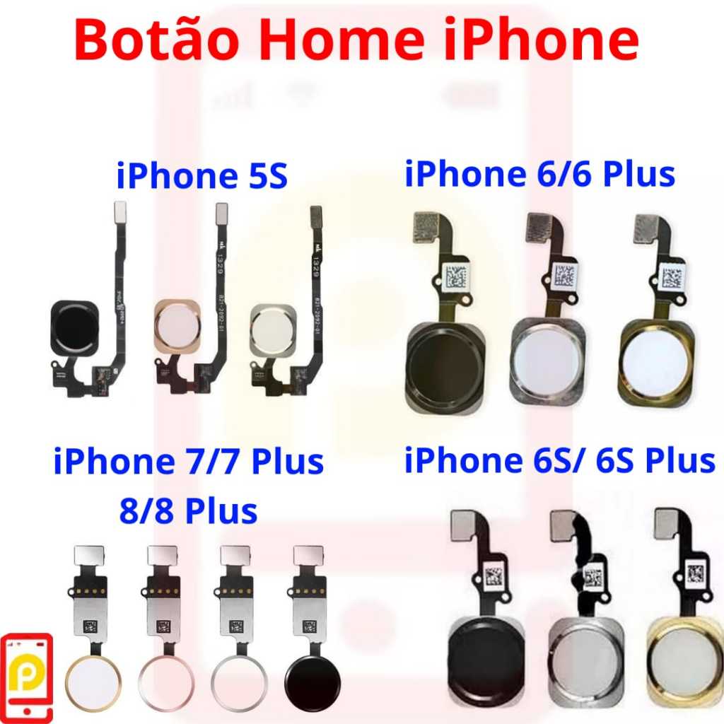 Botão Home iPhone 5S, 6, 6S, 6 Plus, 6S Plus, 7,7 Plus, 8 e 8 Plus (Sem Biometria)
