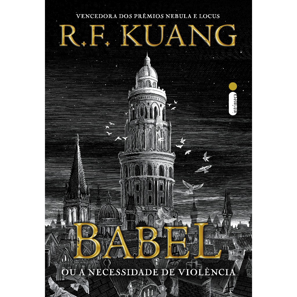 Livro Babel: Ou a necessidade de violência, por R.F. Kuang - Intrínseca em Oferta na Shopee