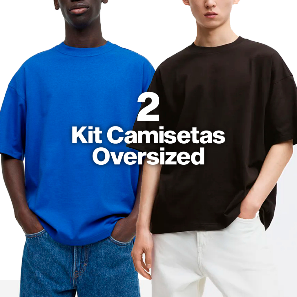 Kit Camisetas blusa camisa Oversized Streetwear Masculina 100% Algodão 30.1 Penteada OVERSIZED