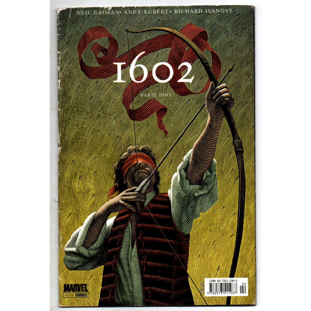 1602 - Minissérie/Panini - Parte 2 de 4 - Neil Gaiman * Andy Kubert * Richard Isanove