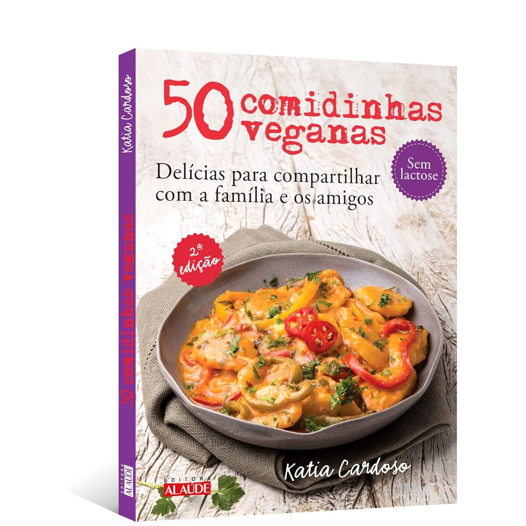 Livro 50 comidinhas veganas: Delícias para compartilhar com a família e os amigos