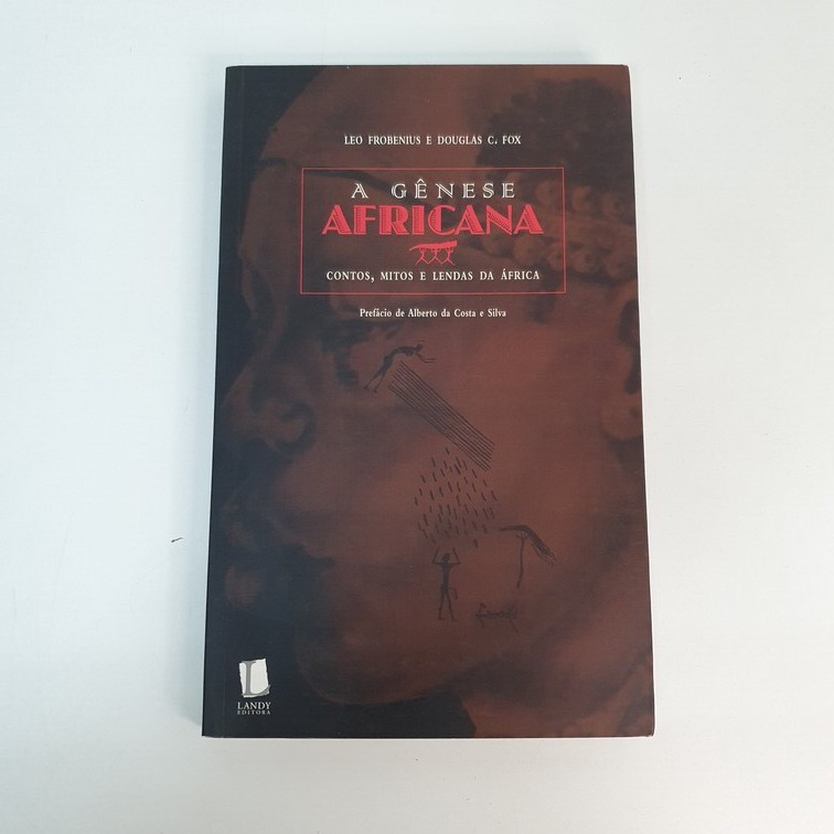 Livro A Gênese Africana Contos, Mitos e Lendas Da África - Leo Frobenius - V2678