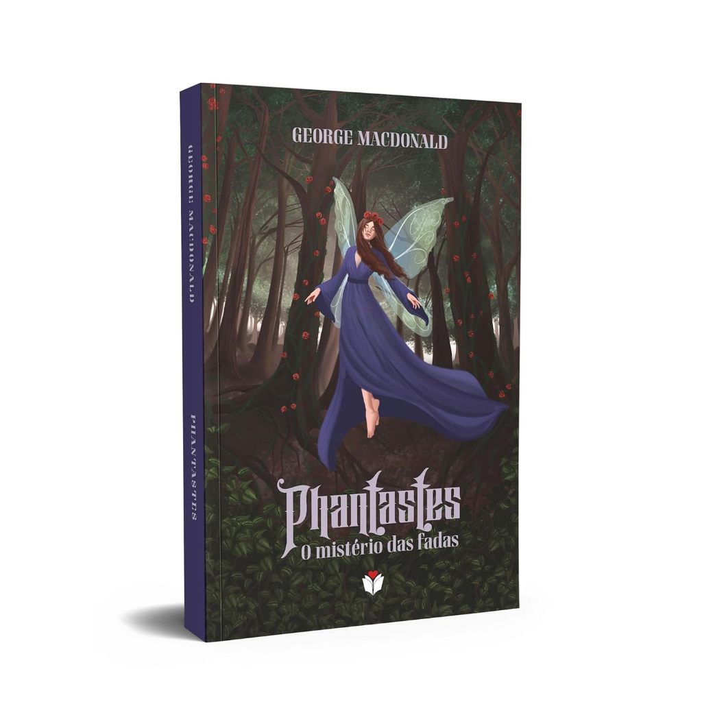 Phantastes O mistério das fadas