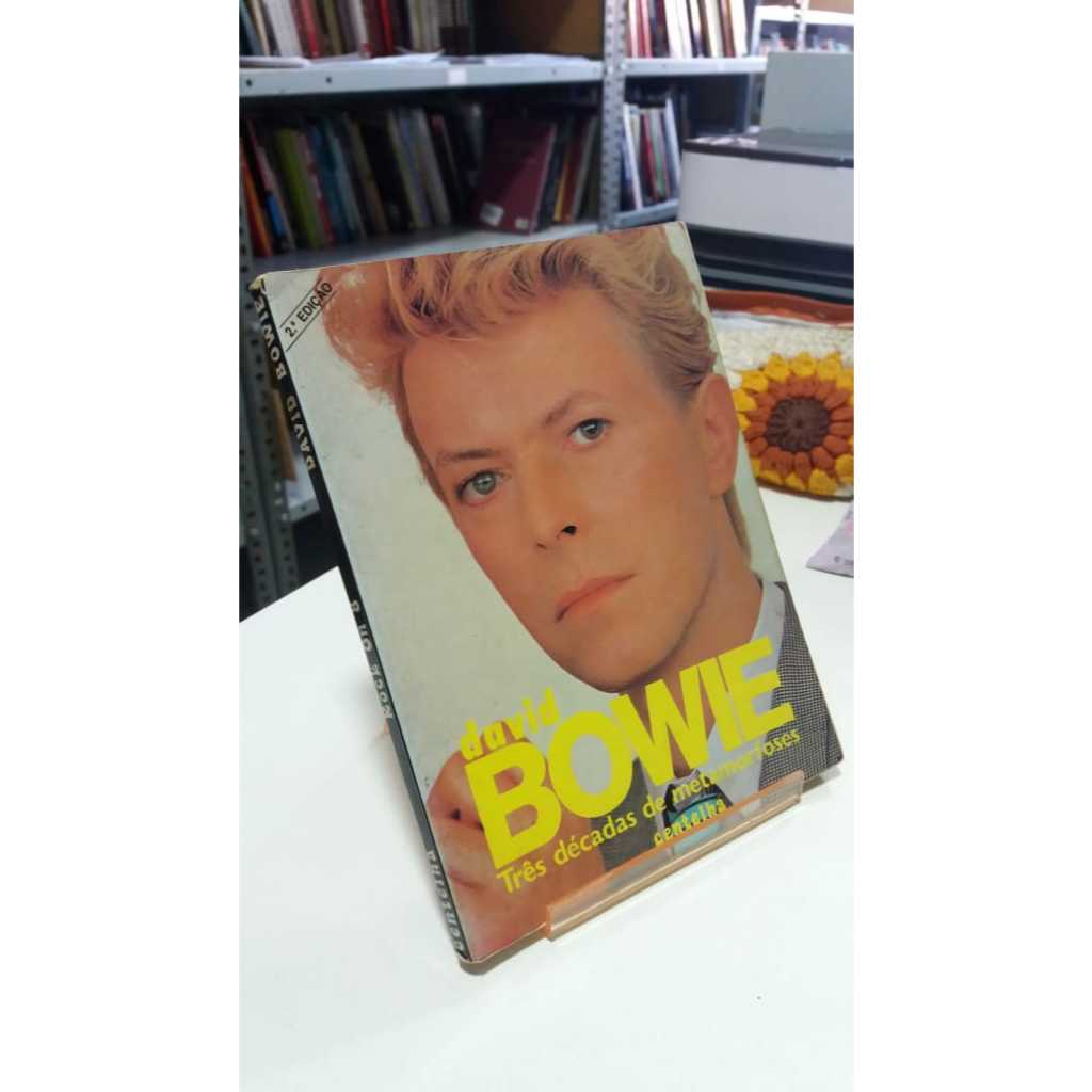 LIVRO - DAVID BOWIE - TRÊS DÉCADAS DE METAMORFOSES - 2ªED - COLEÇÃO ROCK ON 8 - CENTELHA - BIOGRAFIA