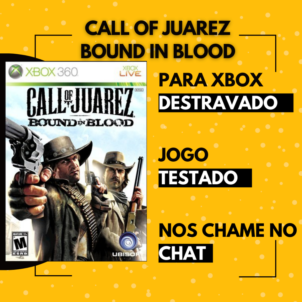 Call Of Juarez Bound In Blood - Xobx 360