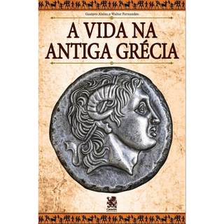Livro A Vida na Antiga Grécia em Oferta na Shopee