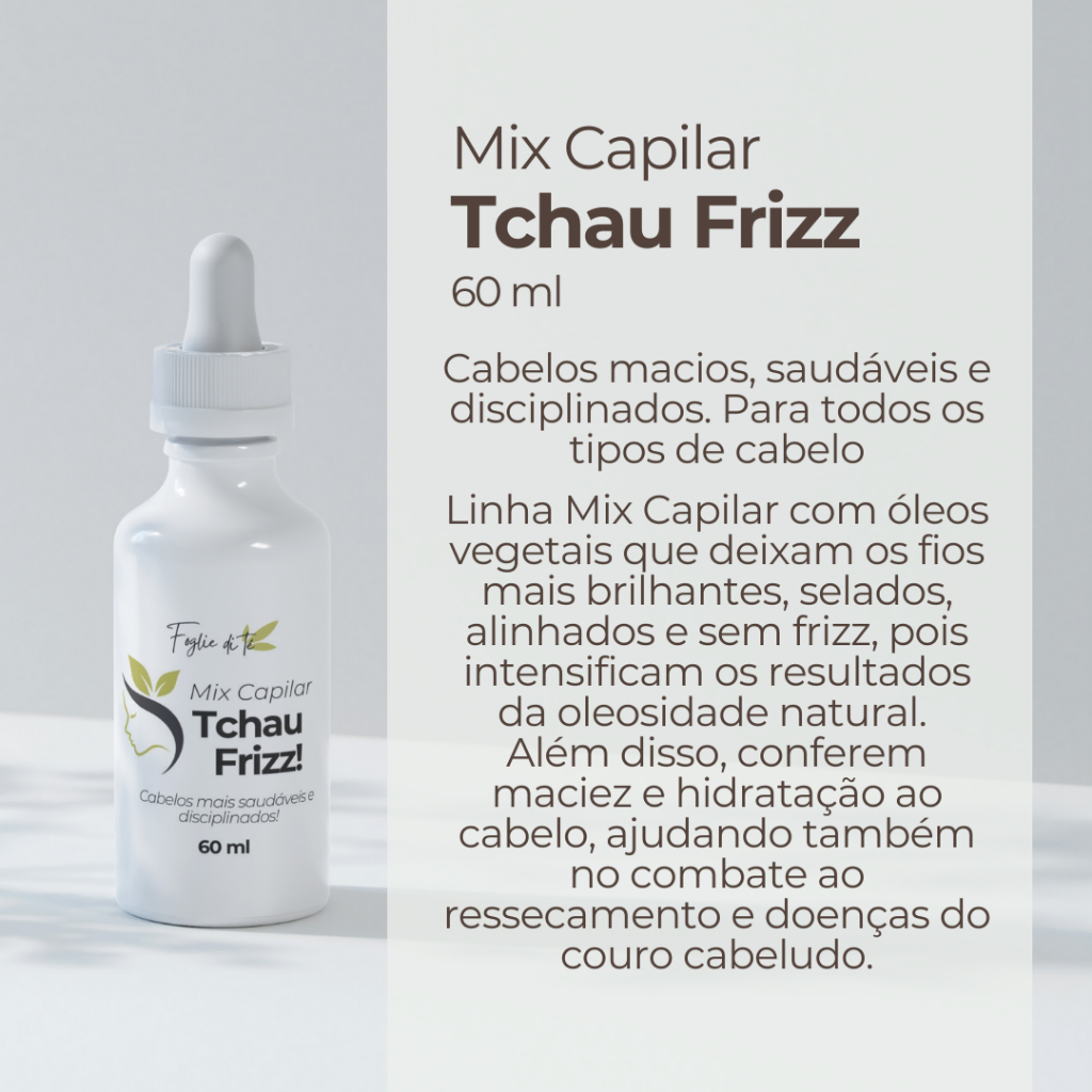 Mix Capilar Tchau Friz - Conta-gotas - 60ml - Foglie di Té