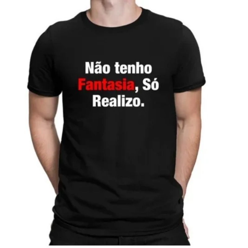 Camiseta Não Tenho Fantasia Só Realizo Camisa Algodão Unissex Frases Engraçadas Meme Humor Carnaval Festa Bloco Trio Amigos Blusa Casual Estampada Básica Tumblr Promoção Masculina Feminina Tema