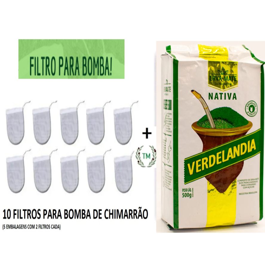 Erva Mate Chimarrão Verdelandia Nativa 500 gramas + 10 Filtros Bomba Chimarrão