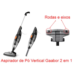 kit reparo Aspirador Portátil Vertical Gaabo r 2 em 1 rodas e eixos dianteiros + rodinho