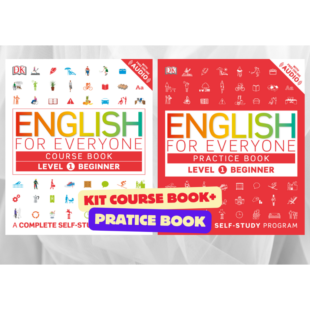 ENGLISH FOR EVERYONE LEVEL 1 BEGINNER COURSE BOOK e PRACTICE BOOK( Impresso em papel 90 gramas)