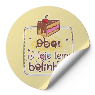 240 Unidades Adesivos Redondos Oba! Hoje Tem Bolinho! Detalhe Bolo Modelo Diversas Cores em Oferta na Shopee