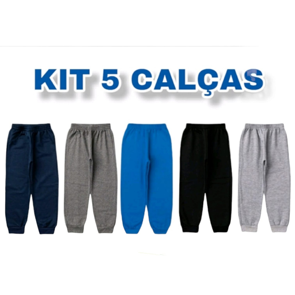 Kit 5 Ou 3 Calças Moletom 1 a 16 Infantil Juvenil Masculino Feminino Com Punho Flanelada