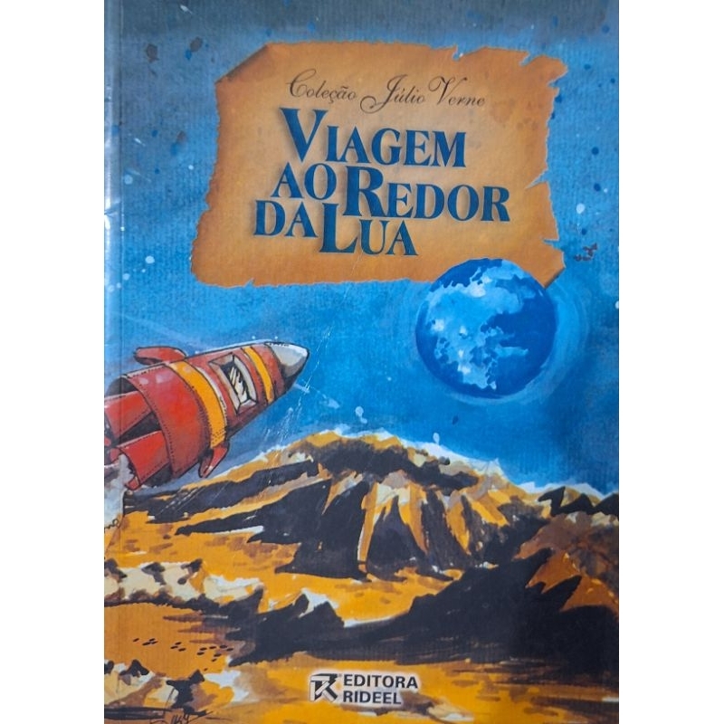 (Veja o vídeo) - Livros USADOS: Viagem ao Redor da Lua - Julio Verne com Adaptação  de Margareth Fiorini [Coleção Júlio Verne]