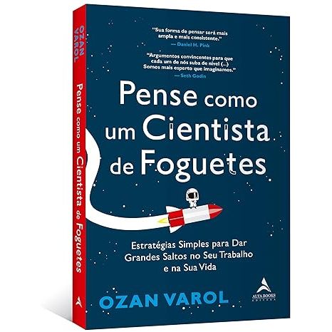 Livro pense como um cientista de foguetes: estratégias simples para dar grandes saltos no seu trabalho e na sua vida