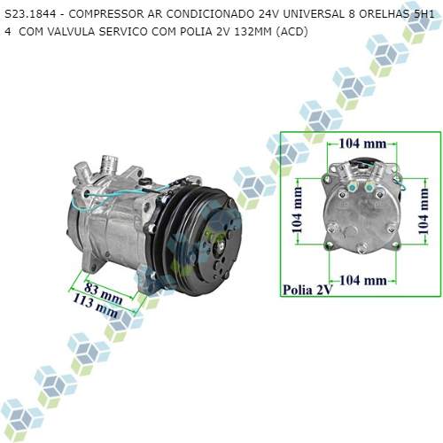 COMPRESSOR AR CONDICIONADO 24V UNIVERSAL 8 ORELHAS 5H14 COM VALVULA SERVICO COM POLIA 2V 132MM (ACD)