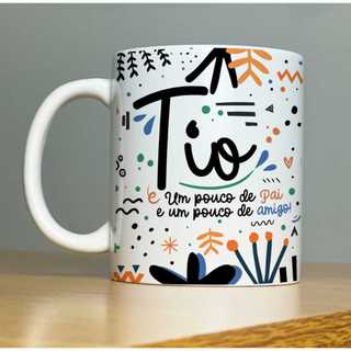 CANECA PORCELANA PRESENTE TIO E UM POUCO DE PAI E AMIGO - XÍCARA