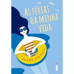 Livro As férias da minha vida, por Clara Savelli - Intrínseca