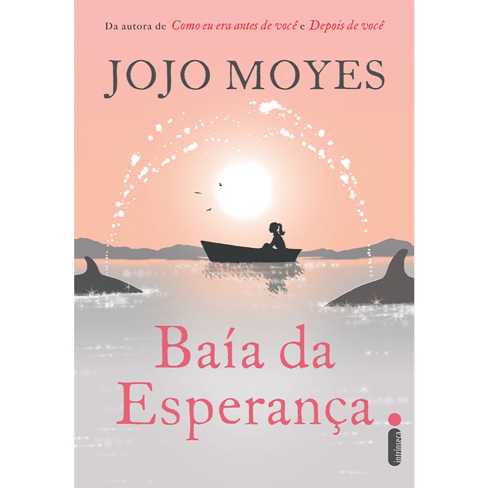 Livro Baía da esperança, por Jojo Moyes - Intrínseca em Oferta na Shopee