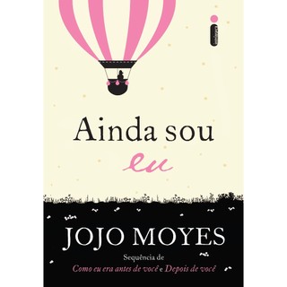 Livro Ainda sou eu - Trilogia Como eu era antes de você Vol. 3, por Jojo Moyes - Intrínseca em Oferta na Shopee