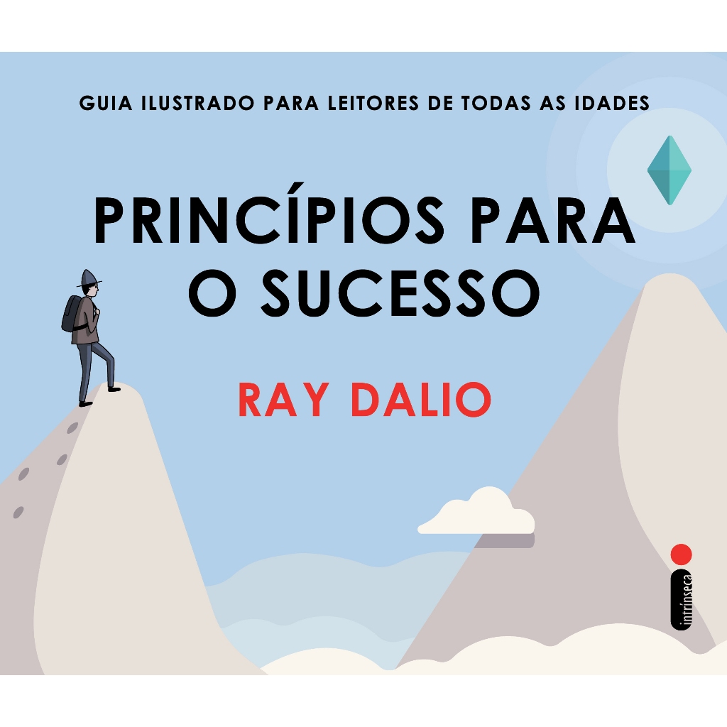 Livro Princípios para o sucesso, por Ray Dalio - Intrínseca