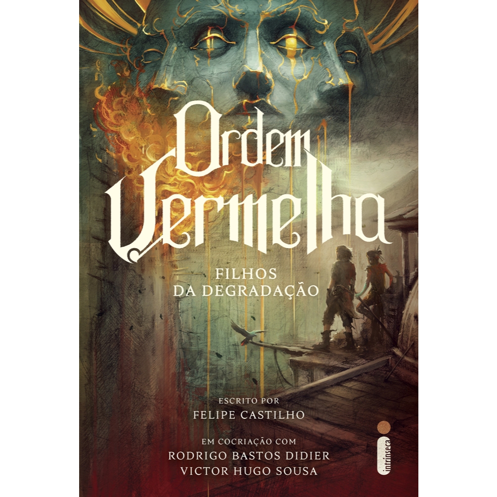 Livro Ordem vermelha: Filhos da degradação - Série Ordem Vermelha Vol. 1, por Felipe Castilho - Intrínseca