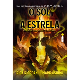 Livro O sol e a estrela: Uma aventura de Nico Di Angelo, por Rick Riordan e Mark Oshiro - Intrínseca em Oferta na Shopee