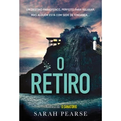 Livro O retiro, por Sarah Pearse - Intrínseca