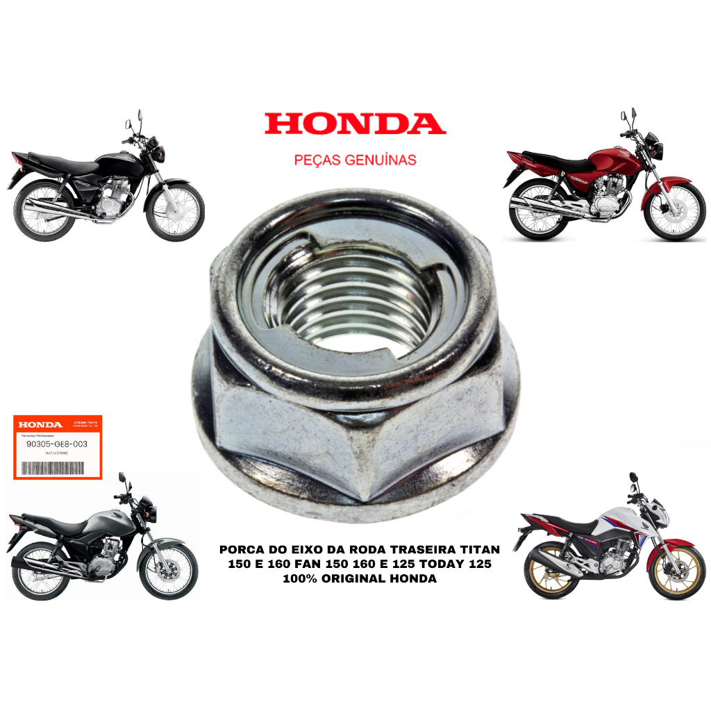 porca da roda traseira cg titan125 cg titan150 e 160 fan125 150 e160 cargo125 150 e 160  today125 100%original honda