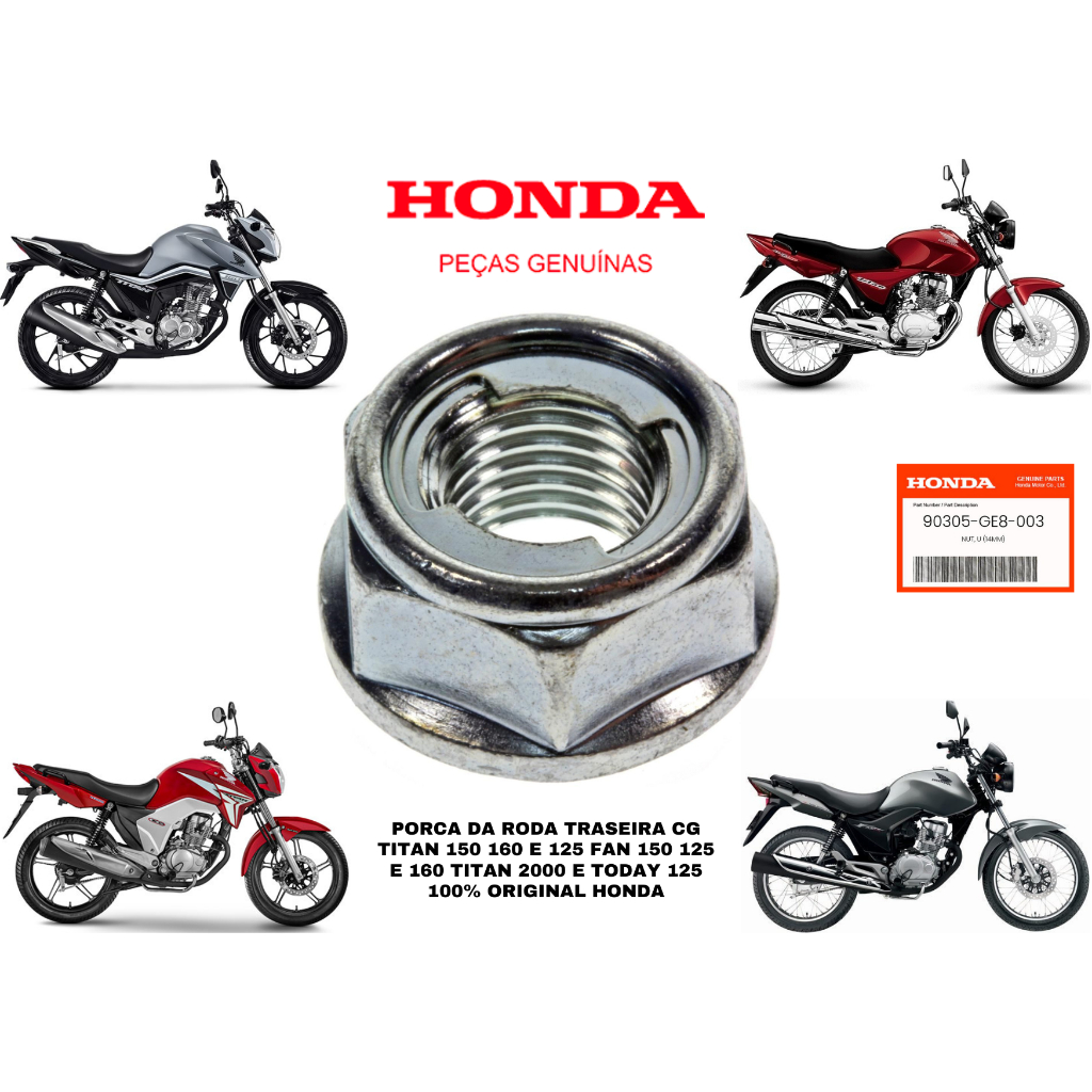 porca roda traseira titan 160 fan e cargo 160 cg titan 125 titan 2000 fan 125 today cg 150 titan fan 150 original honda