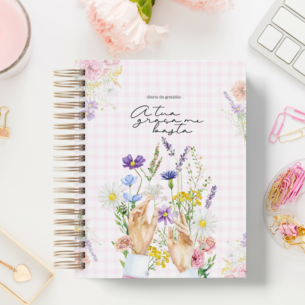 Diário da gratidão Desperte a Felicidade Diária para Transformar sua Vida com Amor, Prosperidade e Bem-Estar