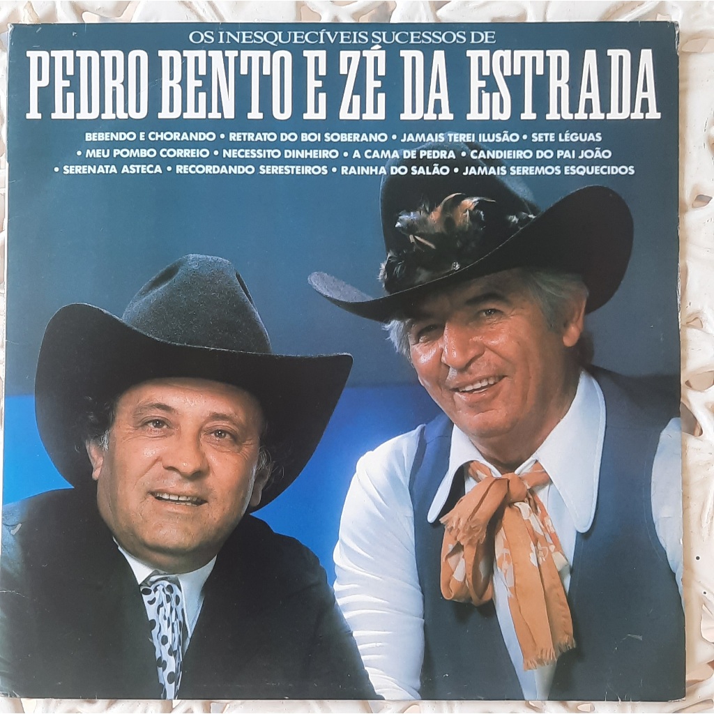 LP OS SUCESSOS INEQUECÍVEIS DE PEDRO BENTO E ZÉ DA ESTRADA