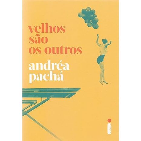 Velhos são os outros, por Andréa Pachá - Intrínseca em Oferta na Shopee