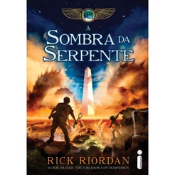 A sombra da serpente - Série As crônicas dos Kane Vol. 3, por Rick Riordan - Intrínseca