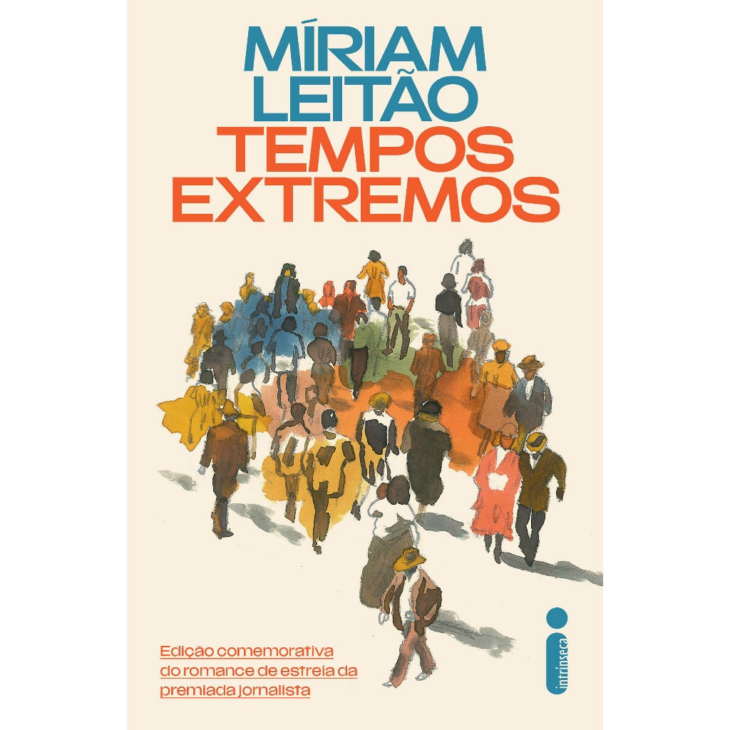 Livro Tempos Extremos: Edição comemorativa do romance de estreia da premiada jor