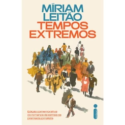 Livro Tempos Extremos: Edição comemorativa do romance de estreia da premiada jornalista, por Míriam Leitão - Intrínseca