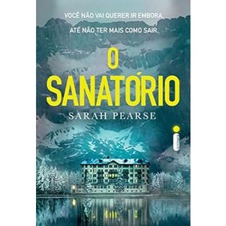 Livro O sanatório, por Sarah Pearse - Intrínseca em Oferta na Shopee