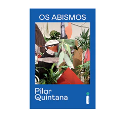 Livro Os abismos, por Pilar Quintana - Intrínseca