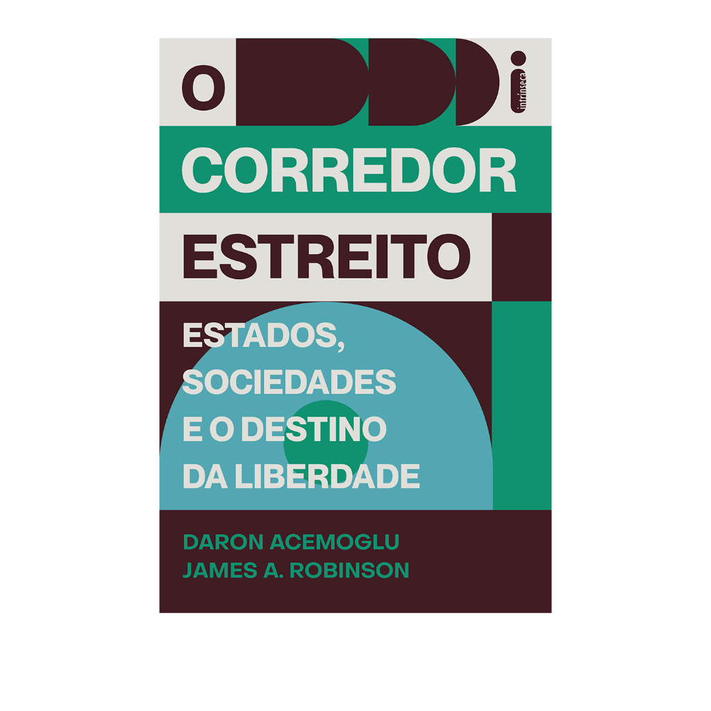 O corredor estreito: Estados, sociedades e o destino da liberdade, por Daron Acemoglu e James A. Robinson - Intrínseca em Oferta na Shopee