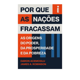 Livro Por que as nações fracassam: As origens do poder, da prosperidade e da pobreza - Prêmio Nobel de Economia 2024 em Oferta na Shopee
