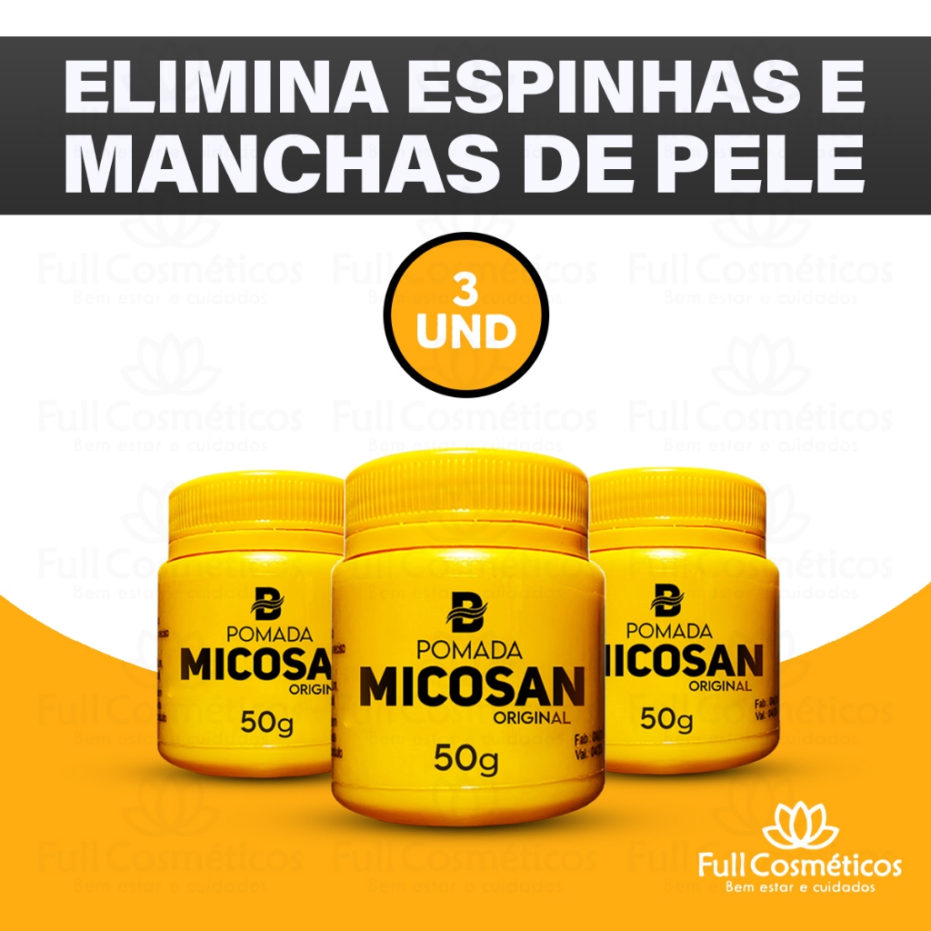 Kit 3 Pomadas Micosan Clareamento de Pele Tira Manchas e Tratamento  Acne e Olheiras e Micoses