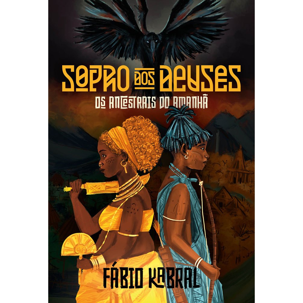 Sopro dos deuses: Os ancestrais do amanhã, por Fábio Kabral - Intrínseca - Books & Magazines