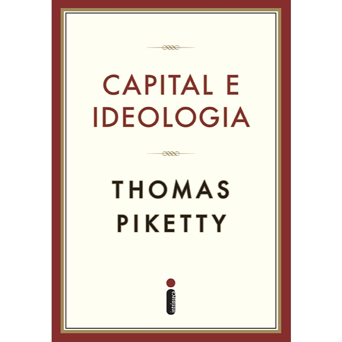 Capital e ideologia, por Thomas Piketty - Intrínseca